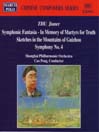 ZHU, J.: Symphonic Fantasia / Symphony No. 4
